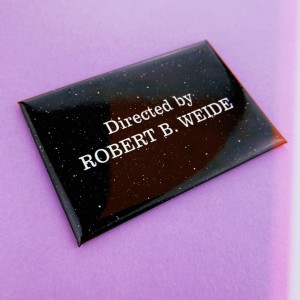 Магнит «Directed by ROBERT B. WEIDE»